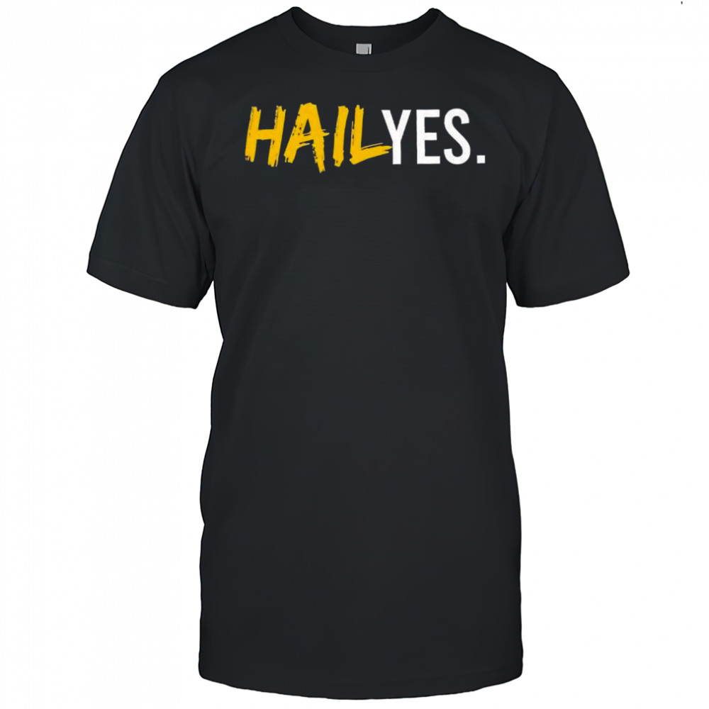 Hail Yes Michigan Football shirt