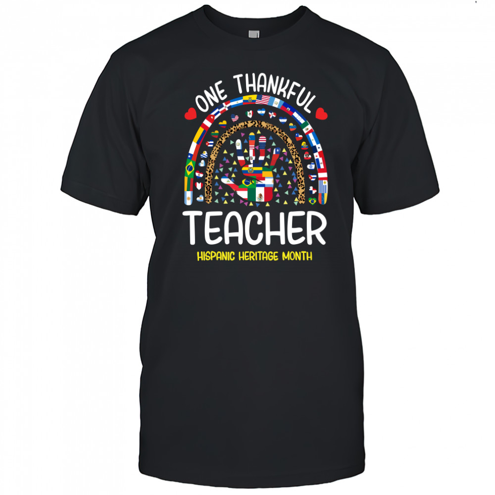 Hand One thankful SPED Teacher Hispanic Heritage Month shirt