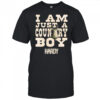 Hardy I Am Just a Country Boy Hardy shirt