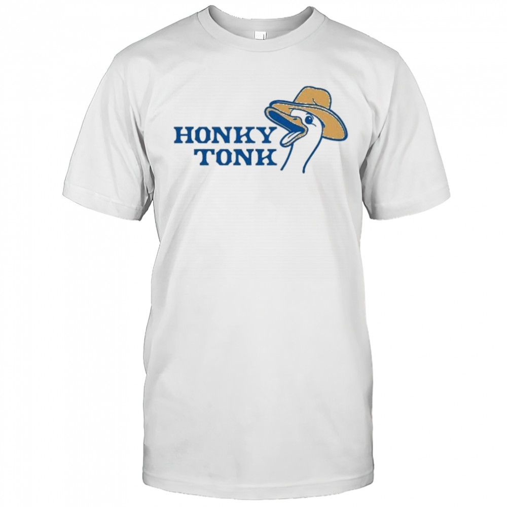 Honky Tonk Silly Goose Hat T-shirt