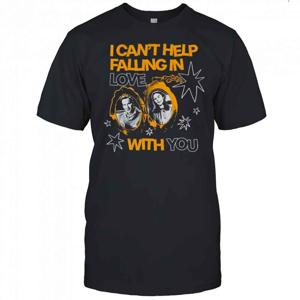 I can’t help falling in love with you shirt