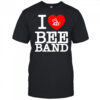 I Love Bee Band T-shirt