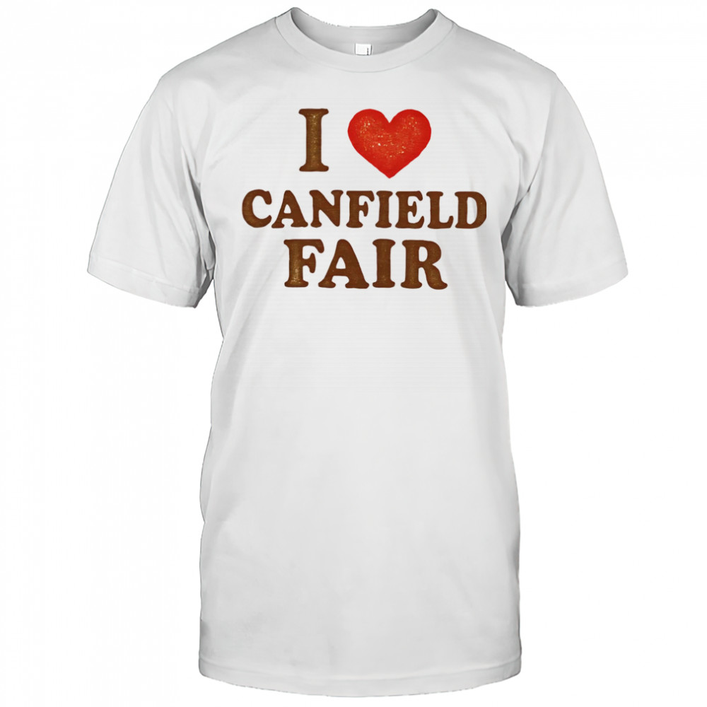 I love Canfield Fair ’25 shirt