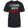 I stand with Kimmel Free speech Jimmy Kimmel shirt