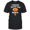 I Survived Rate My Team Month Fantasy Football Trophy shirt