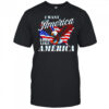 I Want America to look like America American Map shirt