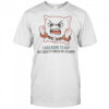 I Was Born To Nap But Society Forced Me To Work T-Shirt