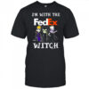 I’m with the FedEx witch shirt