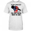In Memory of Charlie Kirk he didn’t spread hate you just hated what he said signature shirt