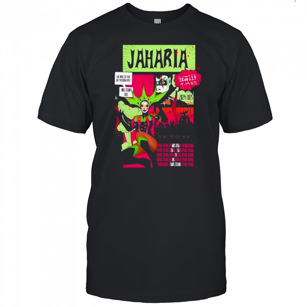 Jaharia Titians Season 666 2024 2025 Girl Fuck You T-shirt
