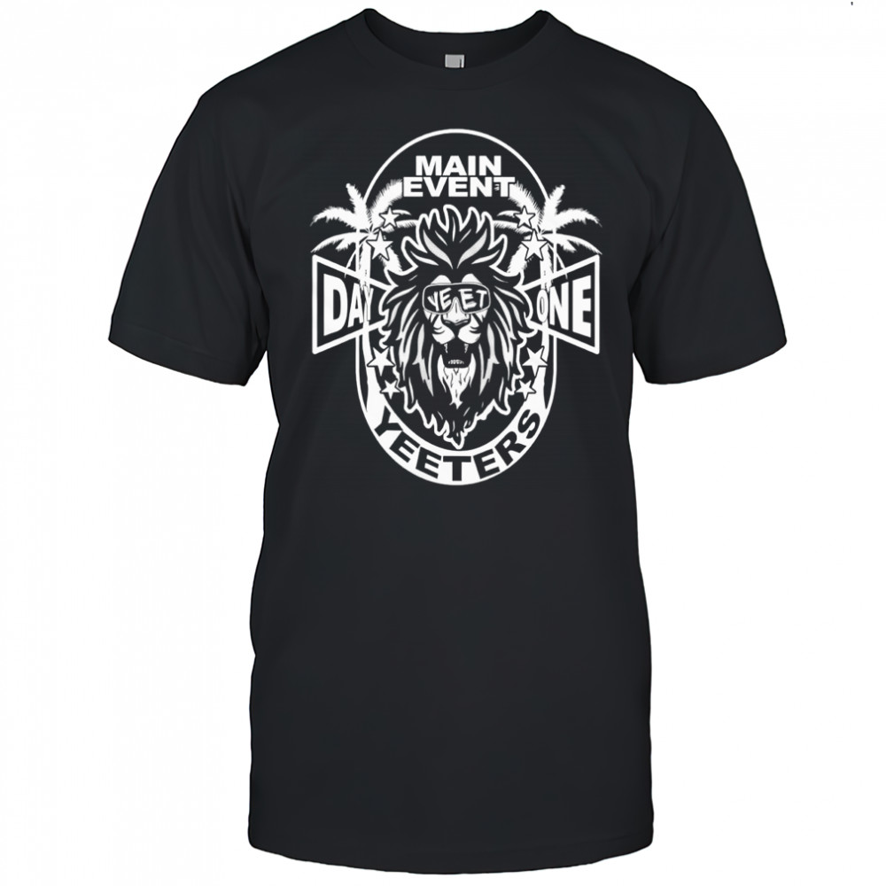 Jey Uso Lion main event yeeters day one shirt