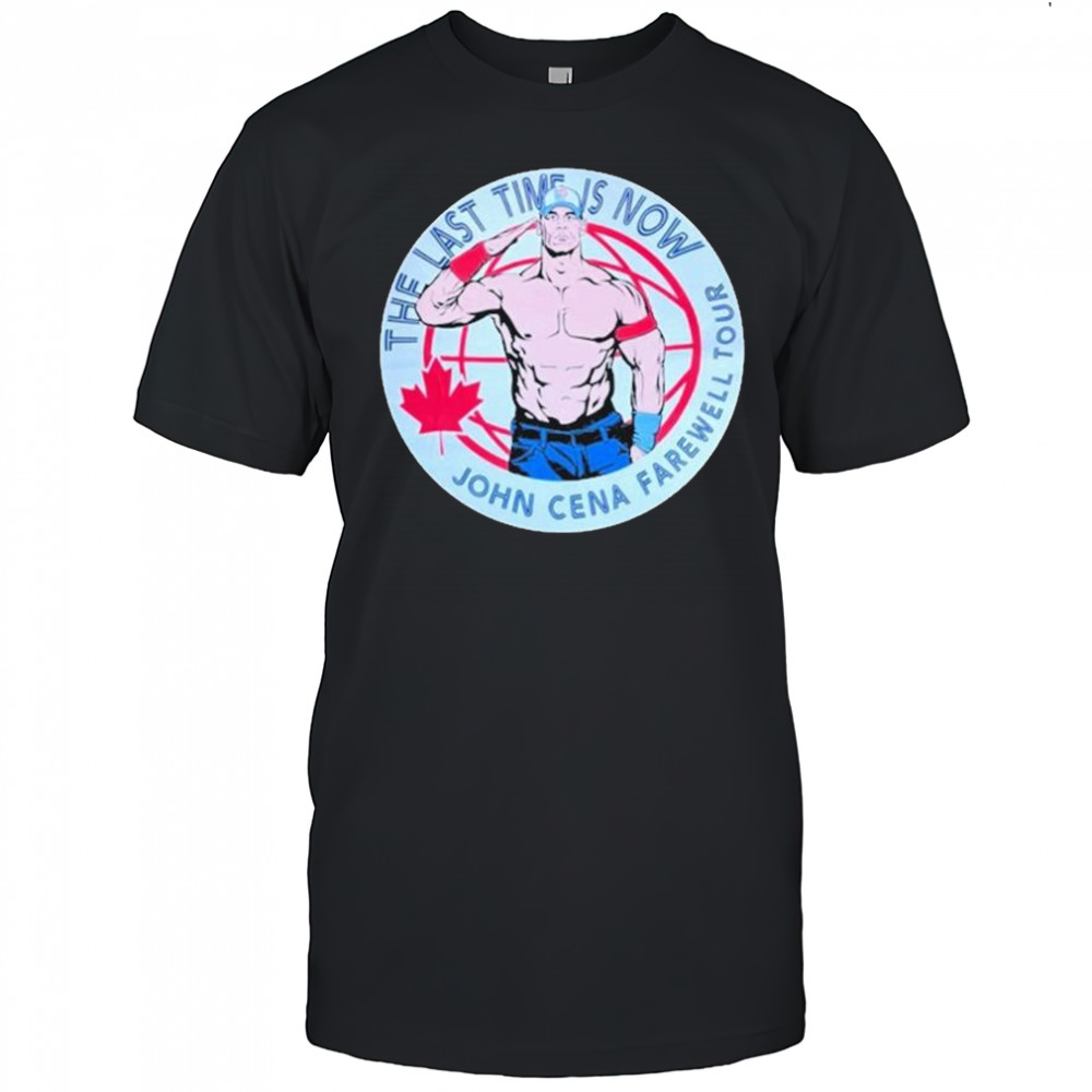 John Cena The Last Time Is Now Farewell Tour 2025 Toronto T-shirt