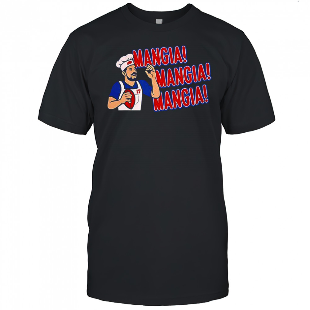 Josh Allen Mangia Mangia Mangia Buffalo Bills shirt