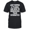 Just popped a tylenol and now i’m memorizing train schematics shirt