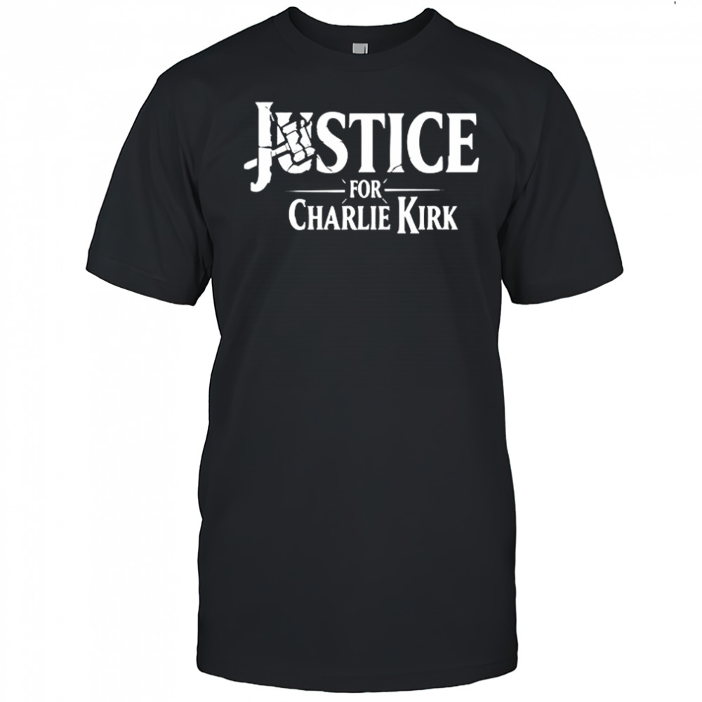 Justice for Charlie Kirk shirt