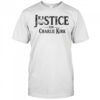 Justice For Charlie Kirk Statement Graphic T-Shirt