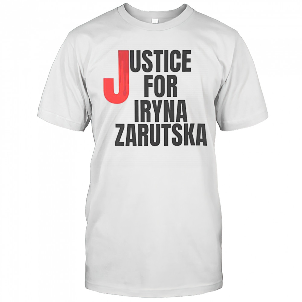 Justice for Iryna Zarutska T-shirt