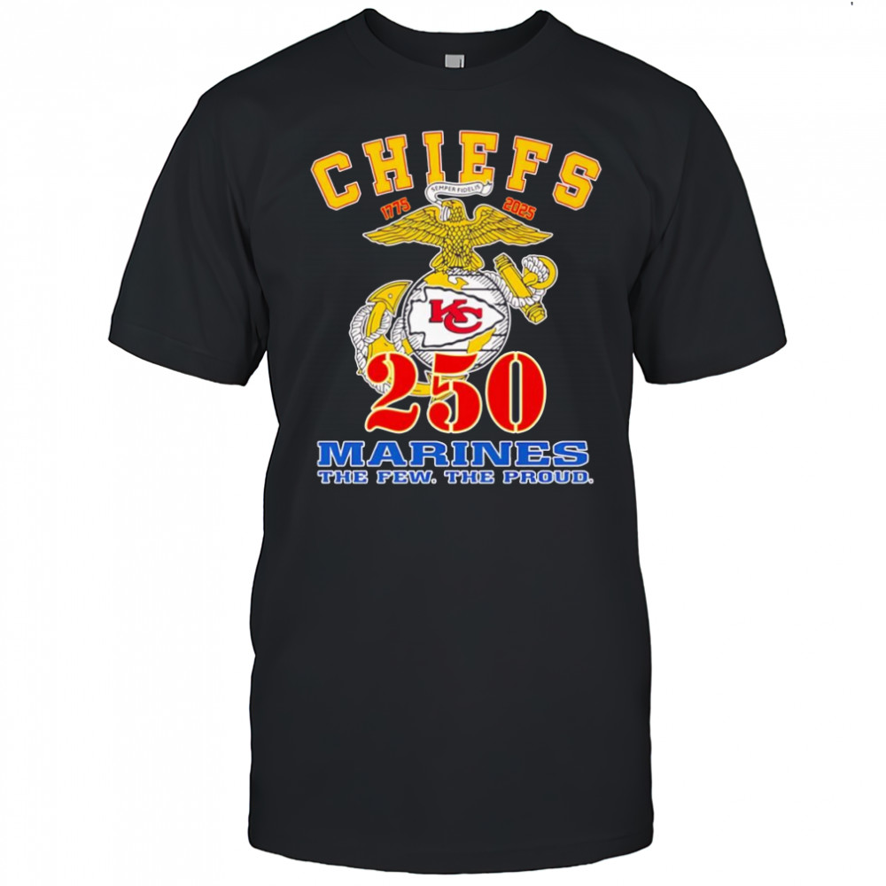 Kansas City Chiefs 250 Marines the few the proud shirt