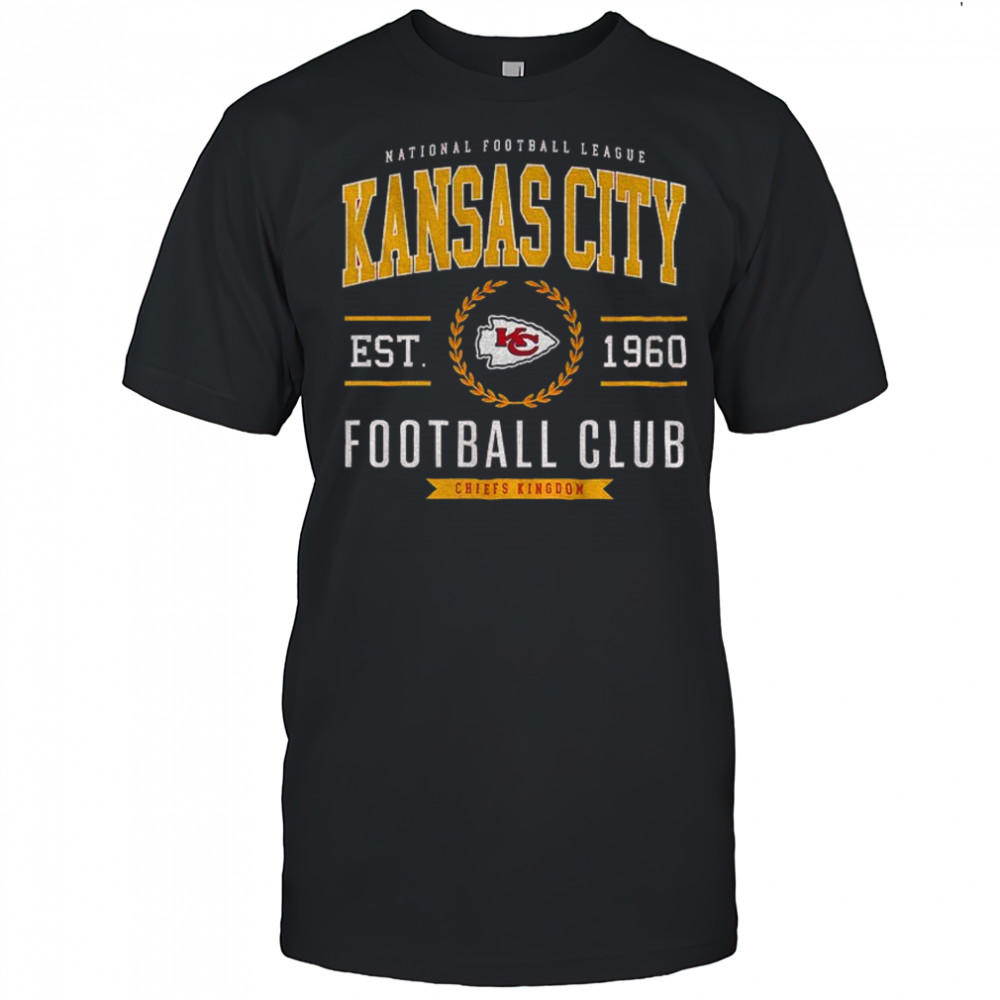 Kansas City Chiefs Football Club est 1960 Chiefs Kingdom shirt