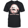 Karl Marx this is not Santa shirt