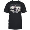 Legends Never Die Robert Redford Hollywood Star 1936-2025 shirt
