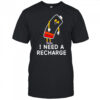 Low Battery i need a recharge shirt
