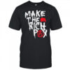 Make The Rich Pay T-Shirt