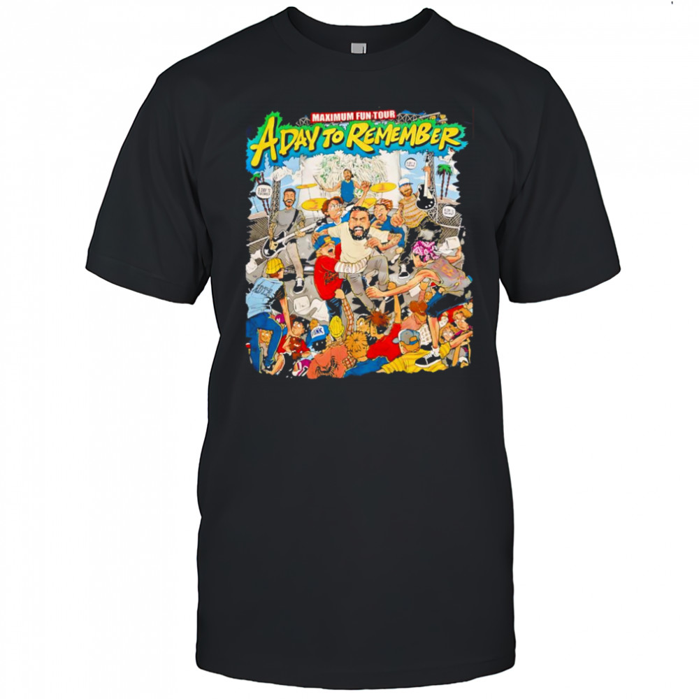 Maximum Fun Tour a day to remember shirt