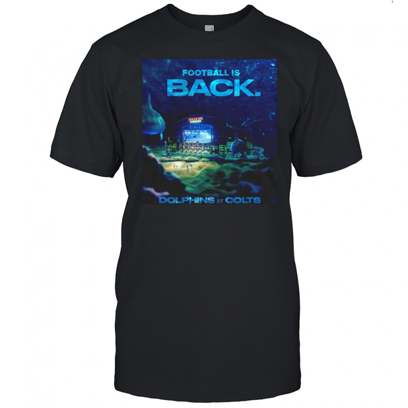 Miami Dolphins football is back shirt