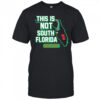 Miami Hurricanes this is not South Florida beat USF shirt
