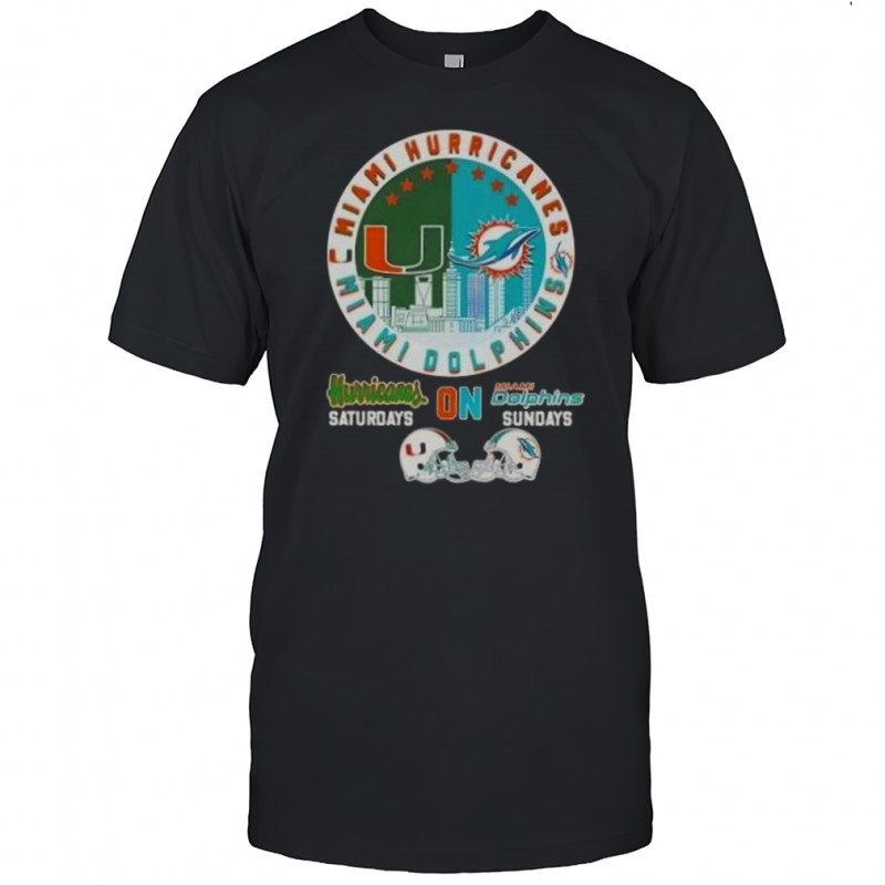 Miami Sports Hurricanes Saturdays On Dolphins Sundays Football Helmets Skyline T-Shirt