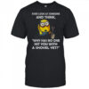 Minion ever look at someone and think why has no one hit you with a shovel yet shirt