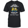 Minion if I’m murdered just know I talked shit til the bitter end shirt