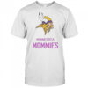 Minnesota Viking Minnesota Mommies T-Shirt