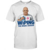 Mr. Clean wiping the magic eraser shirt