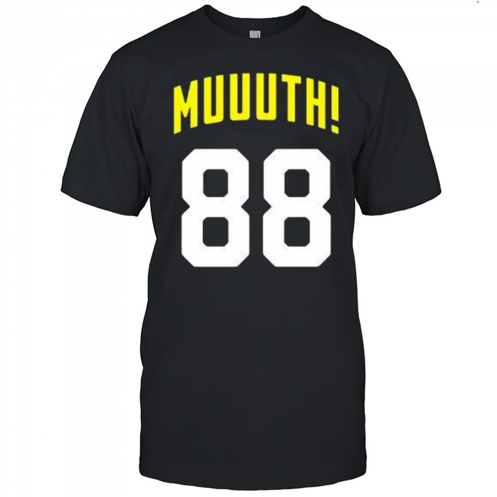 Muuuuuuth 88 Pittsburgh Steelers Football Fan shirt