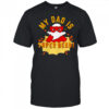 My dad is Super dead shirt