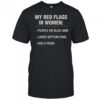 My Red Flags In Women Purple Or Blue Hair T-Shirt