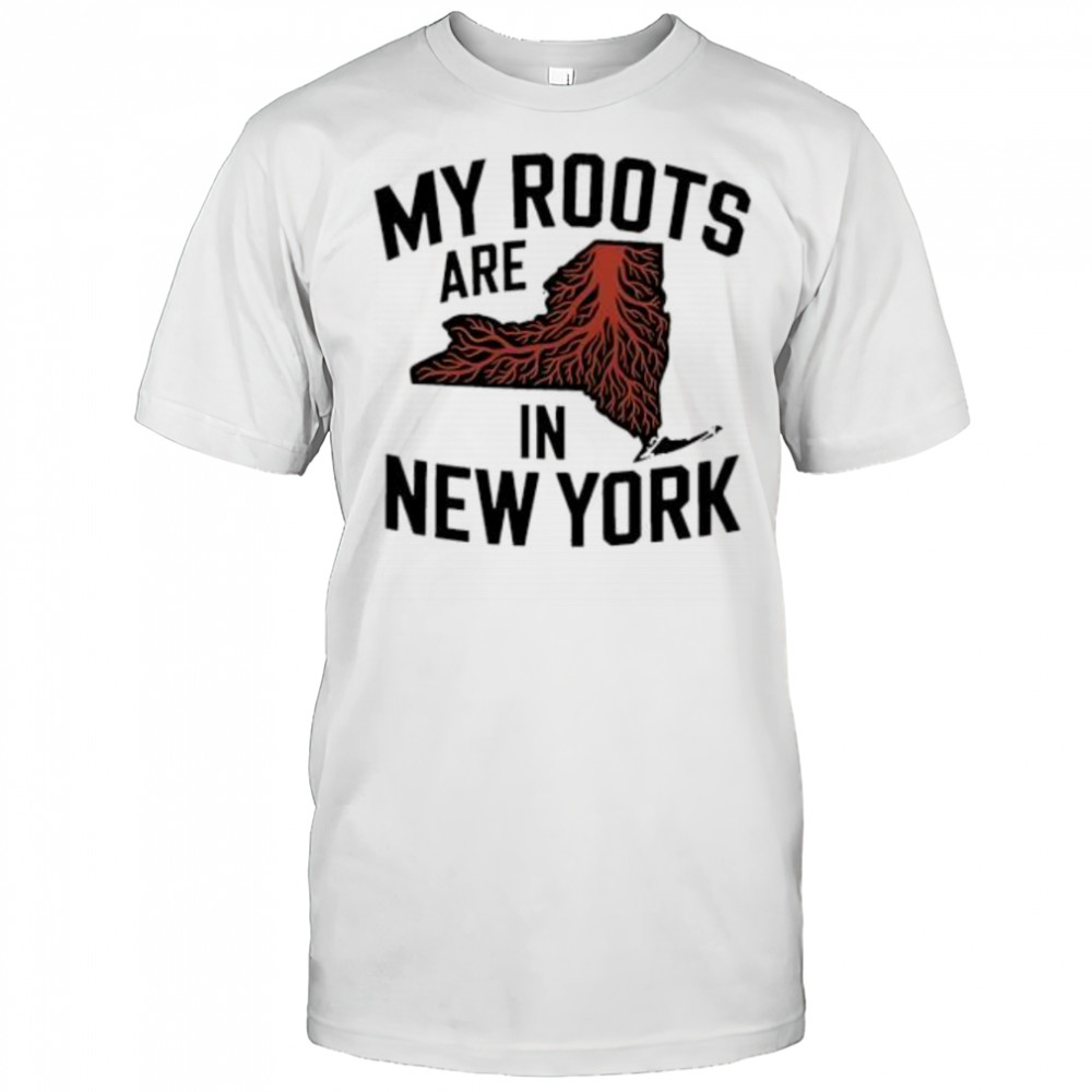 My Roots Are in New York State Map Roots shirt