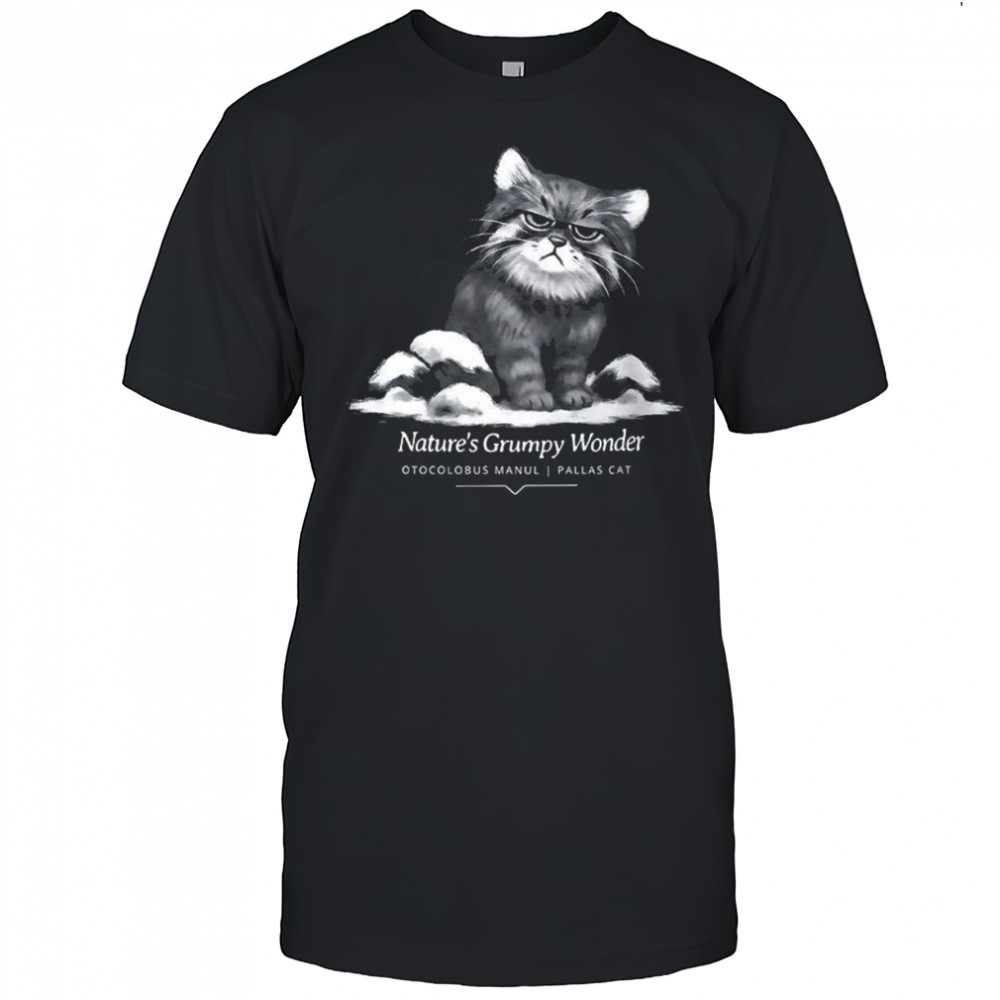 Nature’s Grumpy Wonder Pallas Cat shirt