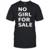 Nebraska no girl for sale shirt