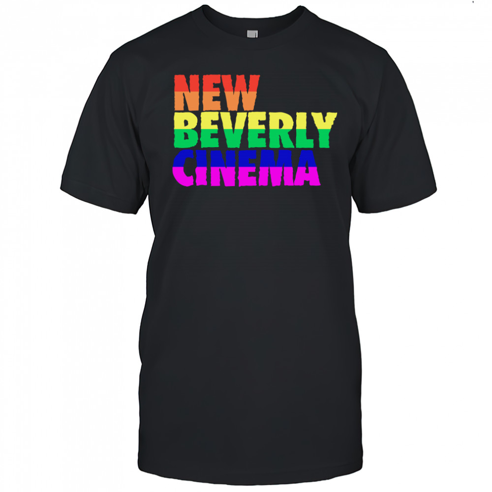 New beverly cinema rainbow shirt
