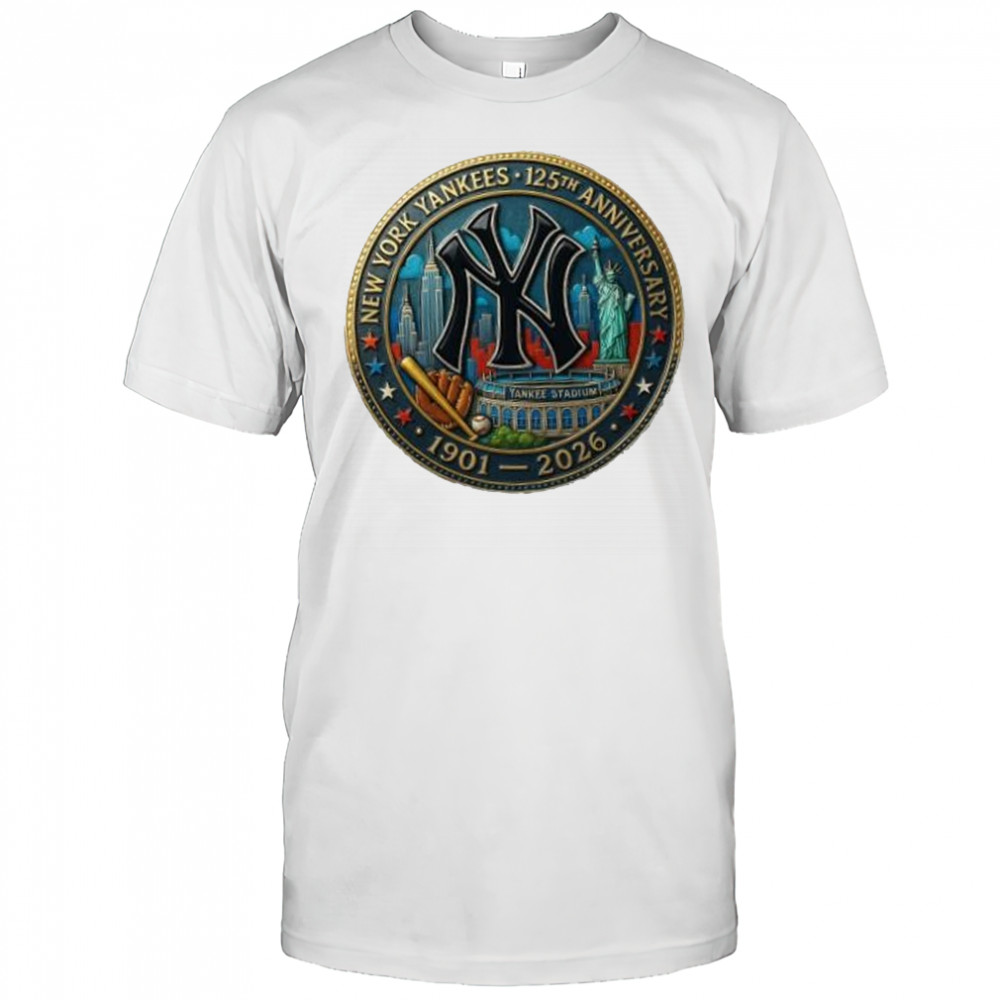 New York Yankees 125Th Anniversary Commemorative 1901-2026 Shirt