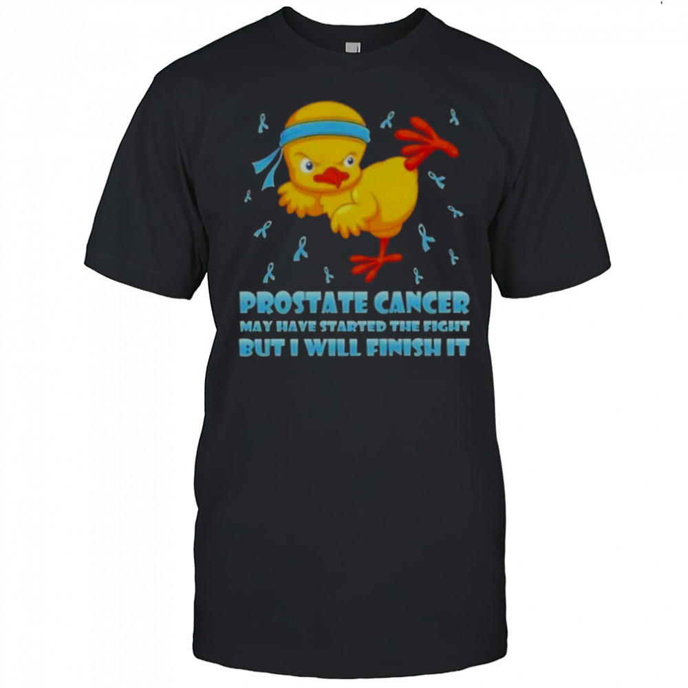 Nice Cartoon Chick Karate Kick Prostate Cancer May Have Started The Fight But I Will Finish It T-Shirt