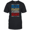 Nice We The People Will Never Forget The Cowards In Congress Who T-Shirt