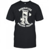 Normalize Political Violence T-shirt