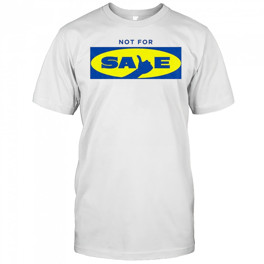 Not for sale logo shirt