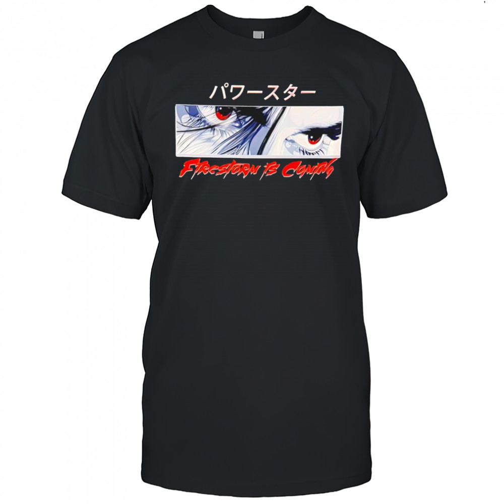 OG firestorm is coming anime shirt