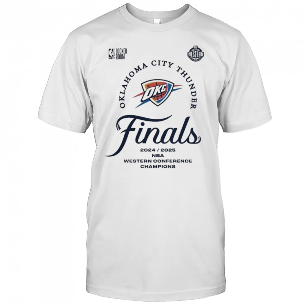 Oklahoma City Thunder Are Western Conference Finals Champions 2025 NBA Playoffs T-Shirt