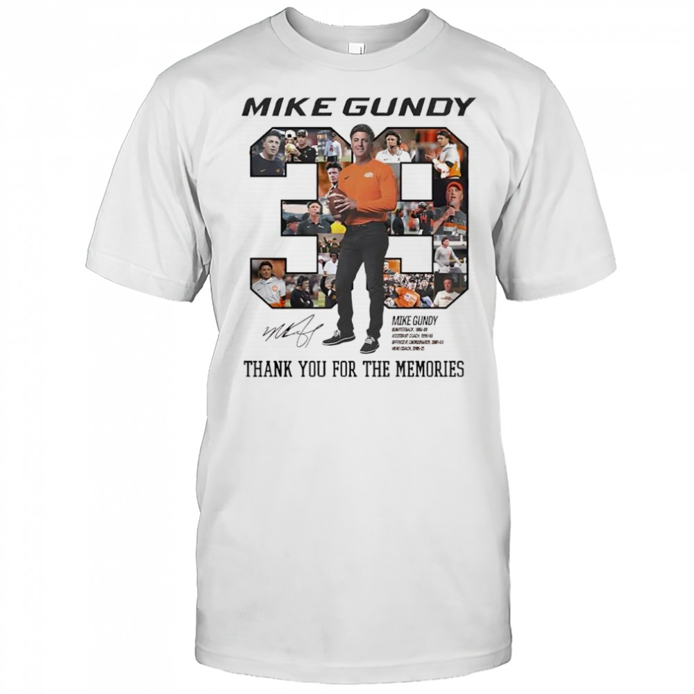 Oklahoma State Football Mike Gundy’s signature thank you for the memories shirt
